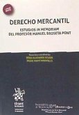 Derecho mercantil : estudio in memoriam del profesor Manuel Broseta Pont
