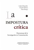 La impostura crítica : desventuras de la investigación en comunicación