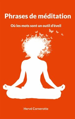 Phrases de méditation - Cornerotte, Hervé
