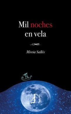 Mil noches en vela - Sallés Navarro, Mirella