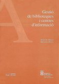 Gestió de biblioteques i centres d'informació Gestió de biblioteques i centres d'informació
