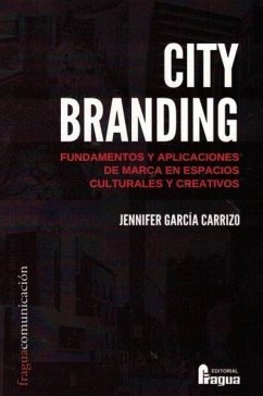Cover City branding. Fundamentos y aplicaciones de marca en espacios culturales y creativos.