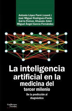 Cover La inteligencia artificial en la medicina del tercer milenio : de la predicción al diagnóstico