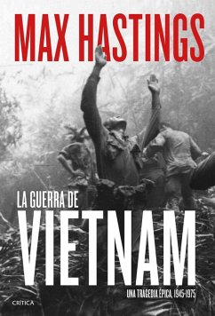 Cover La guerra de Vietnam: Una tragedia épica, 1945-1975