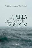 La perla del Mare Nostrum La perla del Mare Nostrum