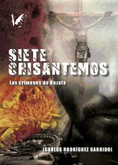 Siete crisantemos - Rodríguez Garrido, Carlos