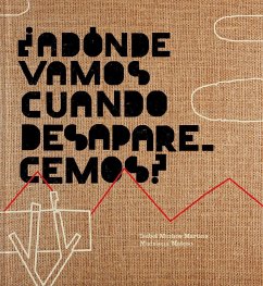 ¿Adónde vamos cuando desaparecemos? - Martins, Isabel Fernandes Minhós; Matoso, Madalena; Minhos, Isabel Martins