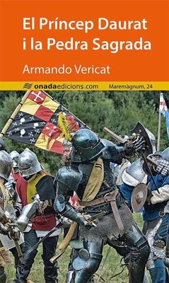 El Príncep Daurat i la Pedra Sagrada - Vericat, Armando