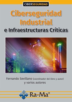 Cover CIBERSEGURIDAD INDUSTRIAL:INFRAESTRUCTURAS CRITICAS