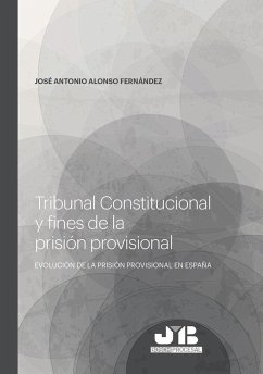 Tribunal Constitucional y fines de la prisión provisional - Alonso Fernández, José Antonio