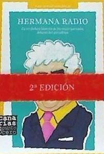 Hermana radio : la verdadera historia de las voces que están detrás del micrófono - Juan Manuel Pardellas; Pardellas Socas, José Antonio