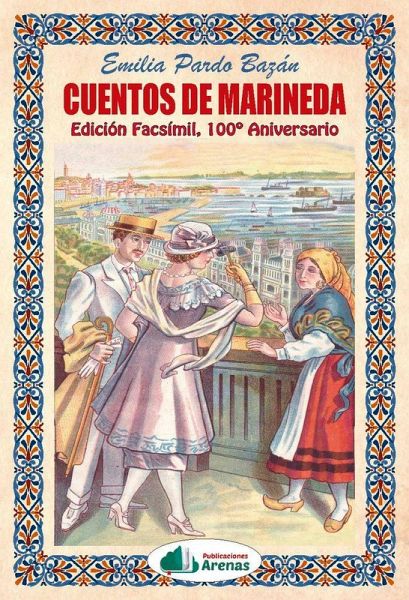 CUENTOS DE MARINEDA- EDICION FACSIMIL, 100? ANIVERSARIO