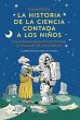 La historia de la ciencia contada a los... - Bild 1