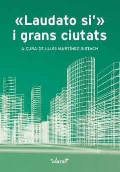 Laudato si i grans ciutats - Martínez Sistach, Lluís
