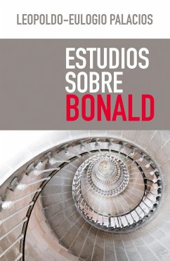 Estudios sobre Bonald - Palacios, Leopoldo Eulogio