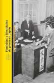 FEMINISMO E IDENTIDADES DE GENERO EN JAPON FEMINISMO E IDENTIDADES DE GENERO EN JAPON