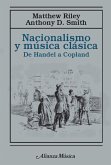 Nacionalismo y música clásica : de Händel a Copland