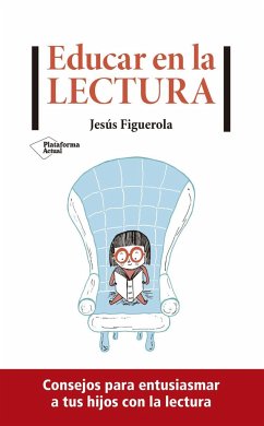 Educar En La Lectura - Figuerola, Jesus