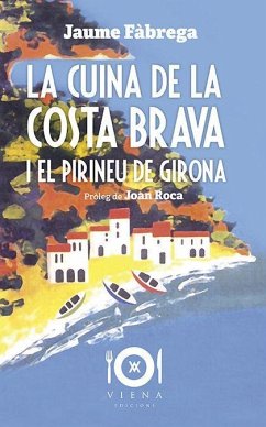 La cuina de la Costa Brava i el Pirineu de Girona - Fàbrega, Jaume