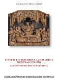 Fusters i imaginaires a la Mallorca medieval, 1229-1520 : els artífexs de l'escultura en fusta