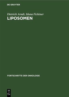 Liposomen - Arndt, Dietrich;Fichtner, Iduna