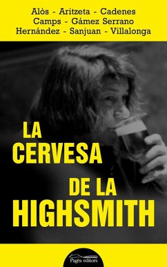 Cover La cervesa de la Highsmith