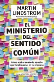 El Ministerio del Sentido Común El Ministerio del Sentido Común