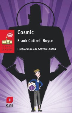 Cosmic - Boyce, Frank Cottrell; Lenton, Steven