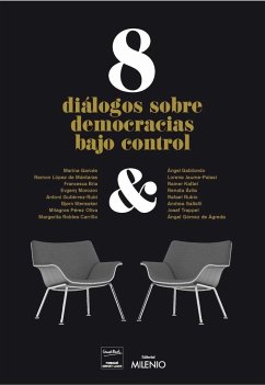 8 diálogos de democracias bajo control - Garcés, Marina