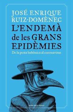 L'endemà de les grans epidèmies : de la pesta bubònica al coronavirus - Ruiz-Domènec, José Enrique