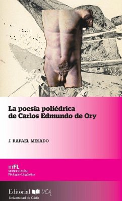 Cover La poesía poliédrica de Carlos Edmundo de Ory