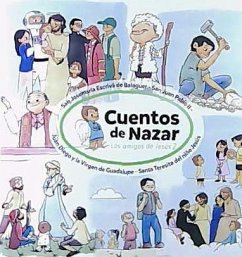 Cuentos de Nazar, los amigos de Jesús 2 - Caballero Sucunza, Alfredo; Freire Salinas, Miriam