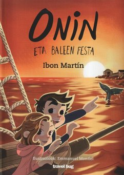 Onin eta baleen festa - Martín, Ibon