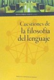 Cuestiones de la filosofía del lenguaje