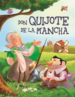 Don Quijote de la Mancha - Cervantes Saavedra, Miguel de; Ramírez Zarzuela, Alejandra; Celis Sánchez, Agustín