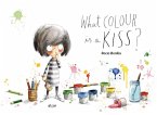 What colour is a kiss? What colour is a kiss?