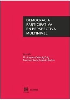 Democracia participativa en perspectiva multinivel - Sanjuán Andrés, Francisco Javier
