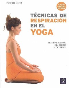 Cover Técnicas de respiración en el yoga : el arte del pranayama para absorber la energía vital