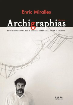 Archigraphias 1983-2000 - Rovira Gimeno, Josep Maria; Miralles Moya, Enric