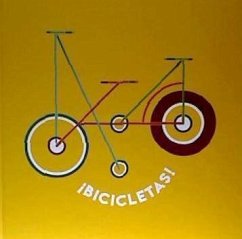 ¡Bicicletas! - Arraiz García, Noel; Monfort Peris, Águeda; NOEL ARRAIZ y ÁGUEDA MONFORT