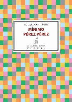 Mínimo Pérez Pérez - Hilpert, Eduardo