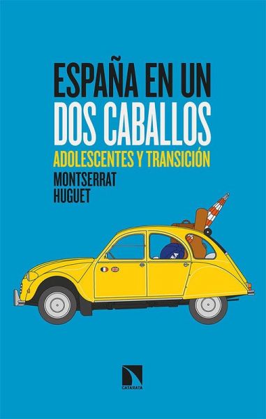 España en un dos caballos : adolescentes y Transición España en un dos caballos : adolescentes y Transición