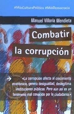 Combatir la corrupción - Villoria Mendieta, Manuel