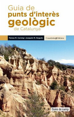 Guia de punts d'interès geològic de Catalunya - Correig Blanchar, María Teresa; Nogués Carulla, Joaquim Maria
