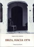 Ibiza, hacia 1970