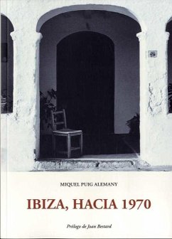 Ibiza, hacia 1970 - Puig Alemany, Miquel