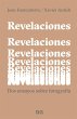 Revelaciones : dos ensayos sobre... - Bild 1
