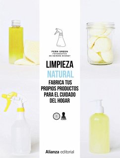 Limpieza natural : frabrica tus propios productos para el cuidado del hogar - Green, Fern