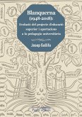 Blanquerna (1948-2018) : Evolució del projecte d'educació superior i aportacions a la pedagogia universitària