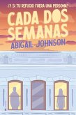 Cada dos semanas Cada dos semanas